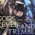 Final Fantasy XIV patch 6.3 ‘Gods Revel, Lands Tremble’ adds story quests and a new raid